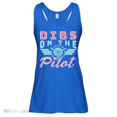 Dibs On The Pilot Air Wife Airplane Pilot Wife Gift Ladies Essential Flowy Tank