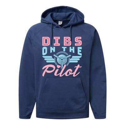 Dibs On The Pilot Air Wife Airplane Pilot Wife Gift Performance Fleece Hoodie