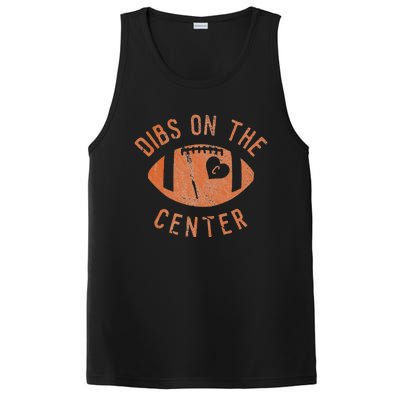 Dibs On The Center Funny Football Wife Girlfriend Love PosiCharge Competitor Tank