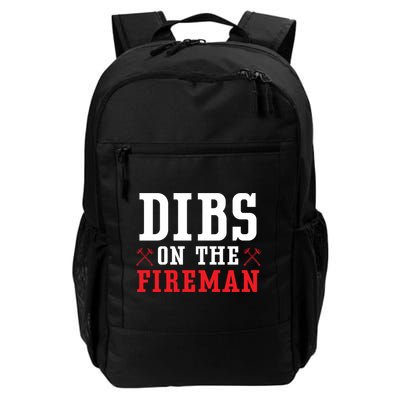 Dibs On The Fire Fire Rescue Firefighter Firefighting Gift Backpack