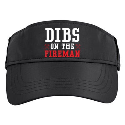 Dibs On The Fire Fire Rescue Firefighter Firefighting Gift Adult Drive Performance Visor