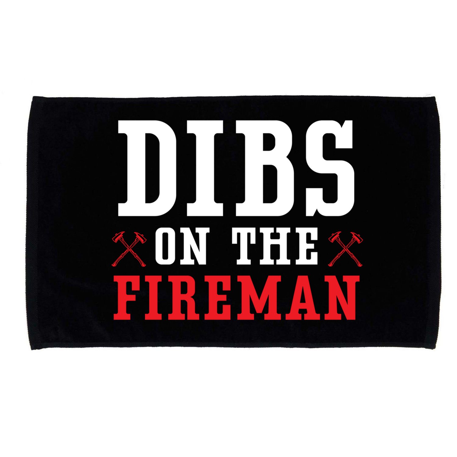 Dibs On The Fire Fire Rescue Firefighter Firefighting Gift Microfiber Hand Towel