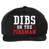 Dibs On The Fire Fire Rescue Firefighter Firefighting Gift Wool Snapback Cap