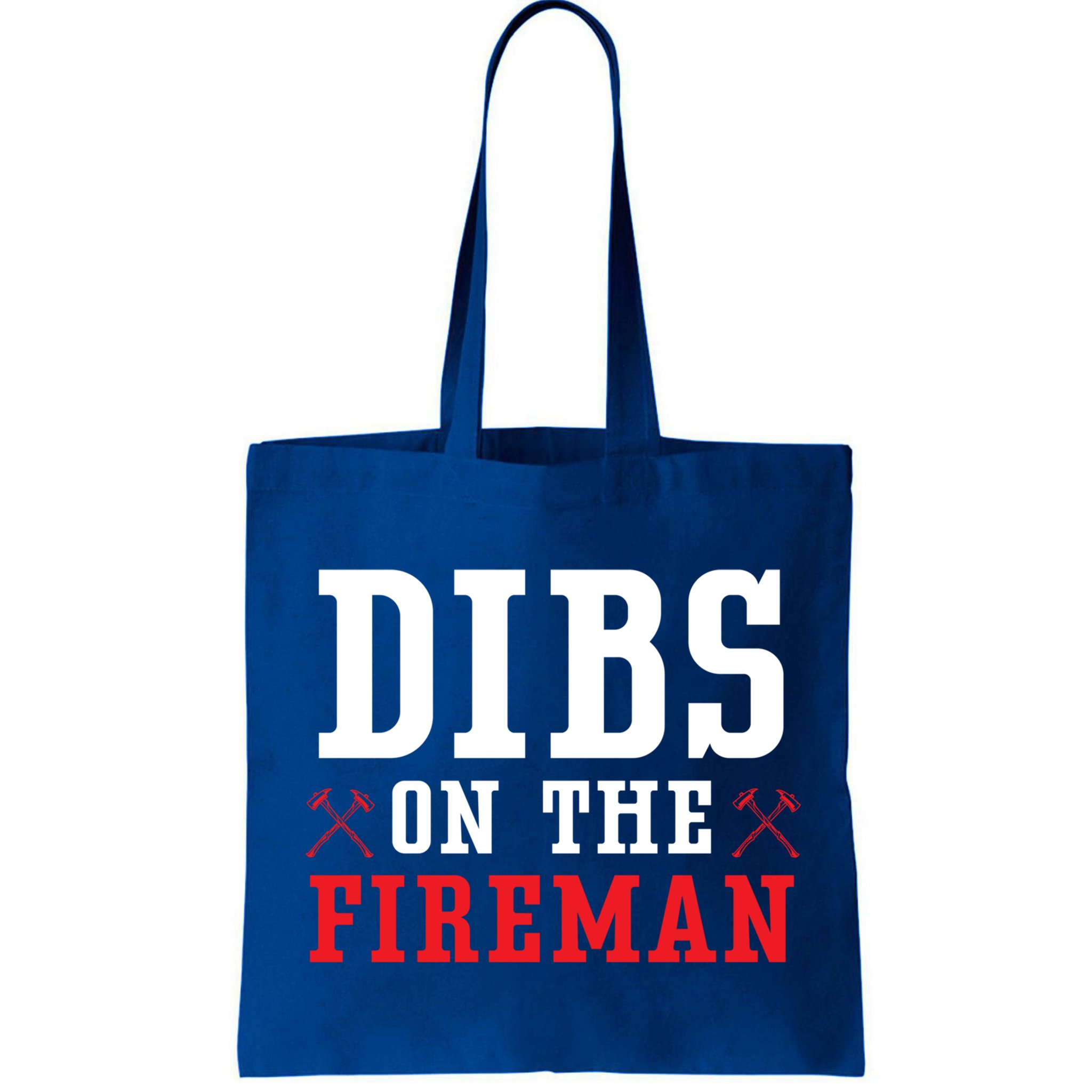Dibs On The Fire Fire Rescue Firefighter Firefighting Gift Bag