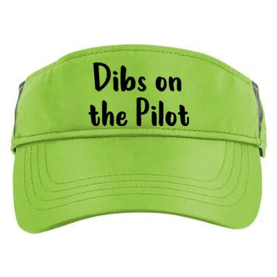 Dibs On The Pilot Pilot Friend Aviation Funny Gift Adult Drive Performance Visor