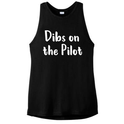 Dibs On The Pilot Pilot Friend Aviation Funny Gift Ladies PosiCharge Tri-Blend Wicking Tank