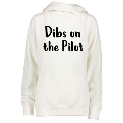 Dibs On The Pilot Pilot Friend Aviation Funny Gift Womens Funnel Neck Pullover Hood