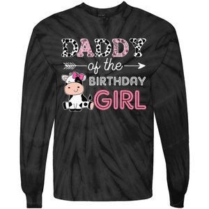 Daddy of The Birthday Girl Farm Cow Dad Matching Family Bday Tie-Dye Long Sleeve Shirt