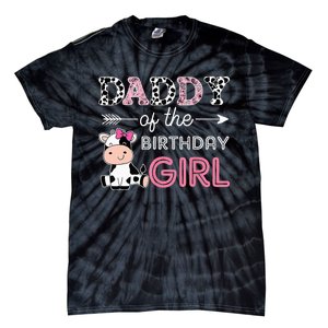 Daddy of The Birthday Girl Farm Cow Dad Matching Family Bday Tie-Dye T-Shirt