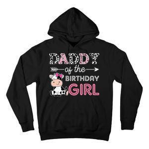 Daddy of The Birthday Girl Farm Cow Dad Matching Family Bday Tall Hoodie