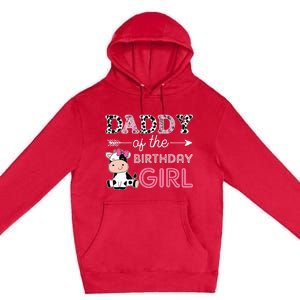 Daddy of The Birthday Girl Farm Cow Dad Matching Family Bday Premium Pullover Hoodie