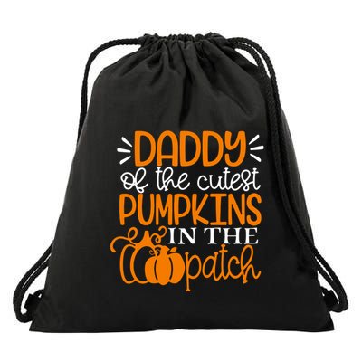 Daddy Of The Cutest Pumpkins In The Patch Great Gift Halloween Gift Drawstring Bag