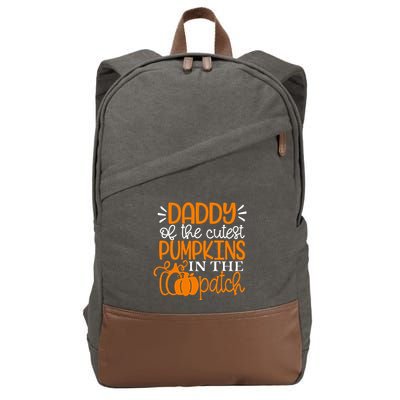 Daddy Of The Cutest Pumpkins In The Patch Great Gift Halloween Gift Cotton Canvas Backpack
