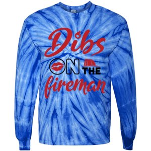 Dibs On The Fire Fire Wife Friend Firefighter Wife Meaningful Gift Tie-Dye Long Sleeve Shirt