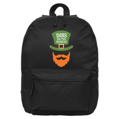 Dibs On The Redhead Funny St Patricks Day Drinking 16 in Basic Backpack