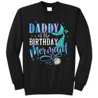 Daddy Of The Birthday Mermaid Family Matching Party Squad Tall Sweatshirt