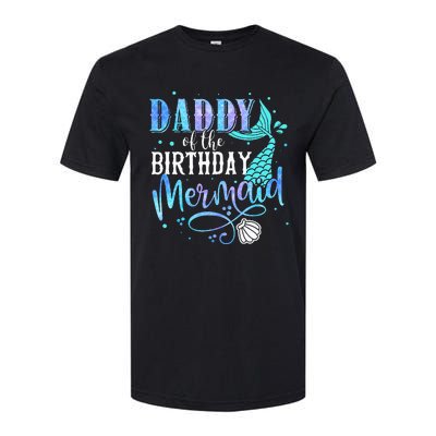 Daddy Of The Birthday Mermaid Family Matching Party Squad Softstyle® CVC T-Shirt