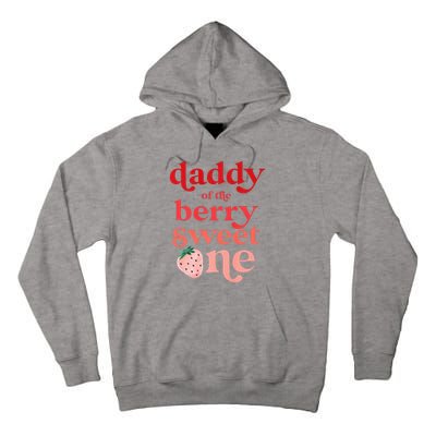 Daddy Of The Berry Sweet One Strawberry First Birthday 1st Tall Hoodie