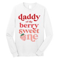 Daddy Of The Berry Sweet One Strawberry First Birthday 1st Long Sleeve Shirt