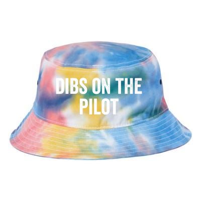 Dibs On The Pilot Air Wife Airplane Pilot Friend Gift Tie Dye Newport Bucket Hat