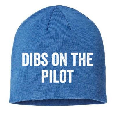 Dibs On The Pilot Air Wife Airplane Pilot Friend Gift Sustainable Beanie