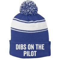 Dibs On The Pilot Air Wife Airplane Pilot Friend Gift Stripe Pom Pom Beanie