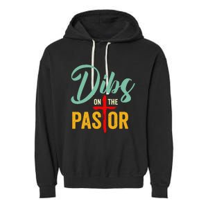 Dibs On The Pastor Funny Jesus Christian Cross Garment-Dyed Fleece Hoodie