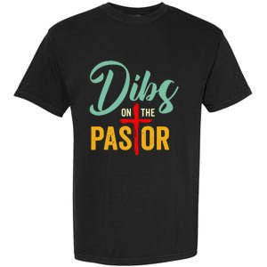 Dibs On The Pastor Funny Jesus Christian Cross Garment-Dyed Heavyweight T-Shirt