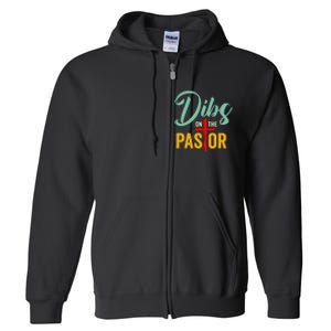 Dibs On The Pastor Funny Jesus Christian Cross Full Zip Hoodie