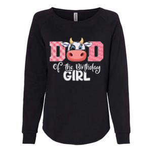 Dad of The Birthday Cow Family Cow Farm Matching Womens California Wash Sweatshirt