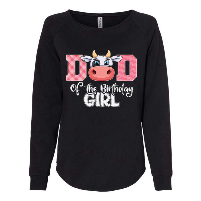 Dad of The Birthday Cow Family Cow Farm Matching Womens California Wash Sweatshirt