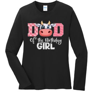 Dad of The Birthday Cow Family Cow Farm Matching Ladies Long Sleeve Shirt