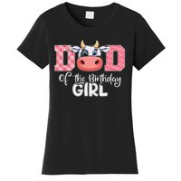 Dad of The Birthday Cow Family Cow Farm Matching Women's T-Shirt