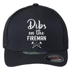 Dibs On The Fire Funny Fire Firefighter Graphic Gift Flexfit Unipanel Trucker Cap