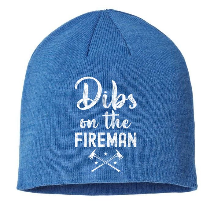 Dibs On The Fire Funny Fire Firefighter Graphic Gift Sustainable Beanie