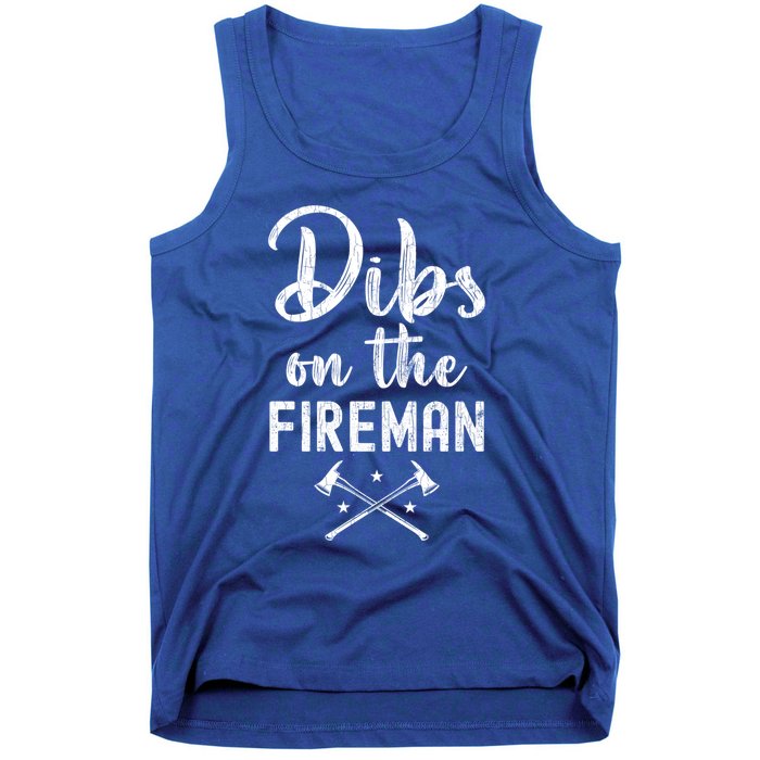 Dibs On The Fire Funny Fire Firefighter Graphic Gift Tank Top