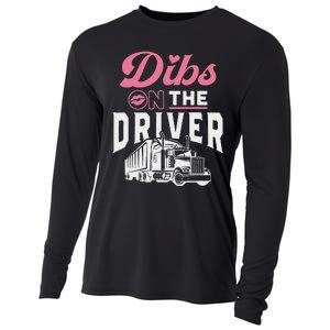 Dibs On The Driver Truckers Wife Girlfriend Trucking Trucks Cooling Performance Long Sleeve Crew