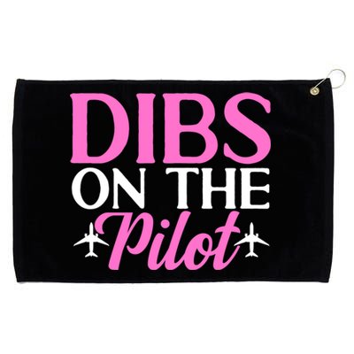 Dibs On The Pilot Airplane Pilot Wife Friend Aviation Cute Gift Grommeted Golf Towel