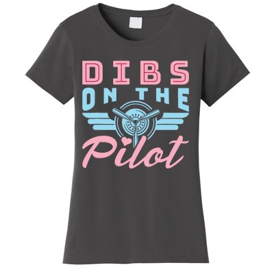 Dibs On The Pilot Airman Wife Airplane Pilot Wife Women's T-Shirt