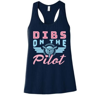 Dibs On The Pilot Airman Wife Airplane Pilot Wife Women's Racerback Tank