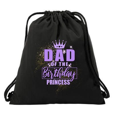 Dad Of The Birthday Princess Drawstring Bag