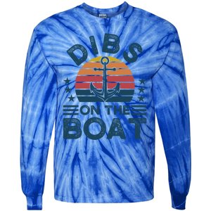 Dibs On The Boat Boats Boating Gift Tie-Dye Long Sleeve Shirt