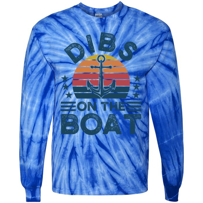 Dibs On The Boat Boats Boating Gift Tie-Dye Long Sleeve Shirt