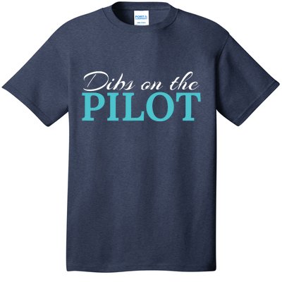 Dibs On The Pilot Funny Aviator T-Shirt