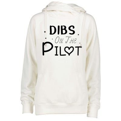 Dibs On The Pilot Gift Idea For Pilot Wife Pilot Girlfriend Womens Funnel Neck Pullover Hood