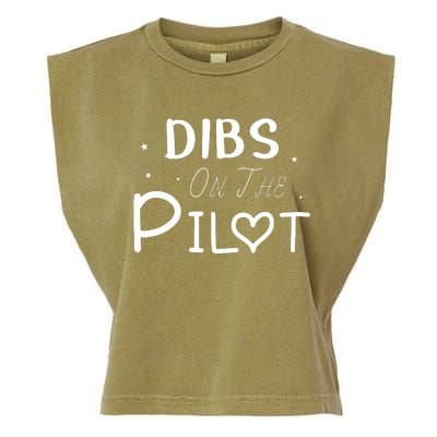 Dibs On The Pilot Gift Idea For Pilot Wife Pilot Girlfriend Garment-Dyed Women's Muscle Tee