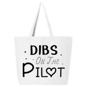 Dibs On The Pilot Gift Idea For Pilot Wife Pilot Girlfriend 25L Jumbo Tote