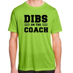 Dibs On The Coach Adult ChromaSoft Performance T-Shirt