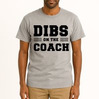 Dibs On The Coach Tall T-Shirt
