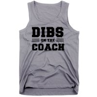 Dibs On The Coach Tank Top